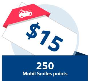 250 Mobil Smiles points for $15 car wash voucher
